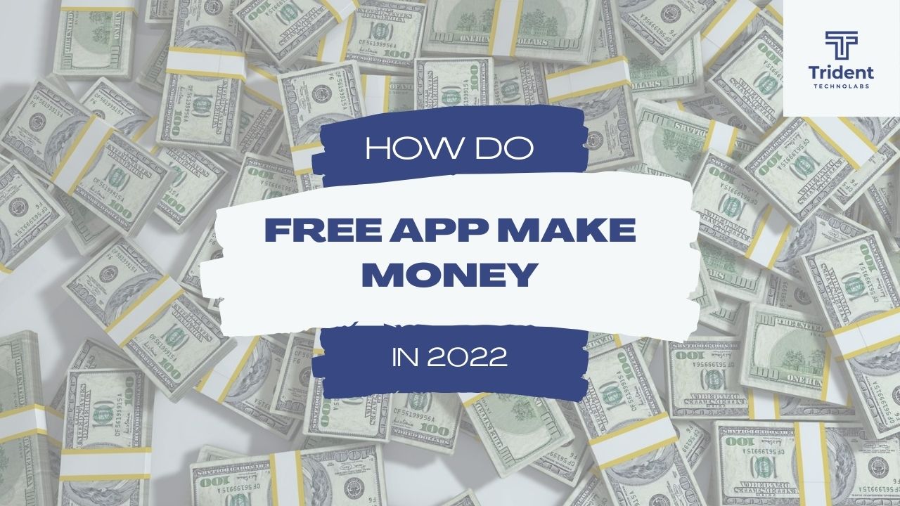 how free app make money